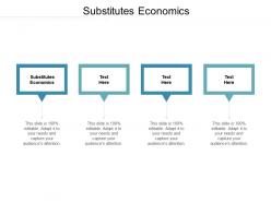 Substitutes economics ppt powerpoint presentation infographic template design ideas cpb