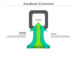 Substitutes economics ppt powerpoint presentation inspiration graphic images cpb