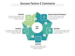 Success factors e commerce ppt powerpoint presentation slides template cpb