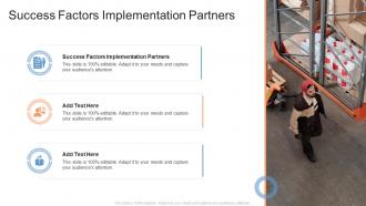 Success Factors Implementation Partners In Powerpoint And Google Slides Cpb