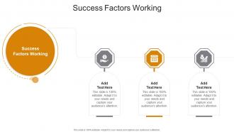 Success Factors Working In Powerpoint And Google Slides Cpb