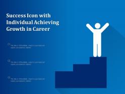 Success Icon With Individual Achieving Growth In Career
