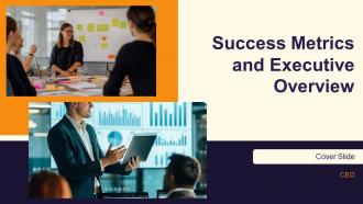 Success Metrics And Executive Overview PPT Designs AT