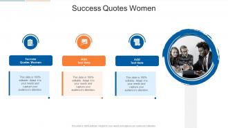 Success Quotes Women In Powerpoint And Google Slides Cpb