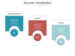Success visualization ppt powerpoint presentation ideas themes cpb