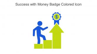 Success With Money Badge Colored Icon In Powerpoint Pptx Png And Editable Eps Format