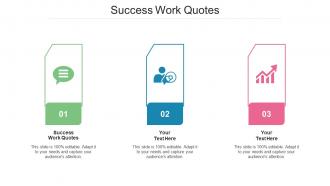 Success Work Quotes Ppt Powerpoint Presentation Infographic Template Objects Cpb