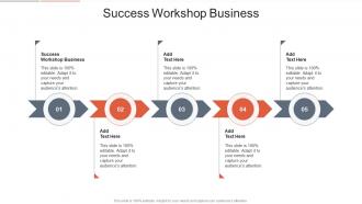 Success Workshop Business In Powerpoint And Google Slides Cpb