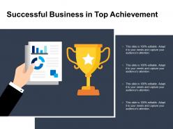 Successful business in top achievement
