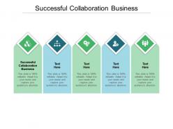 Successful collaboration business ppt powerpoint presentation portfolio mockup cpb