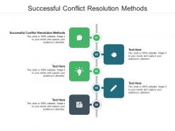 Successful conflict resolution methods ppt powerpoint presentation show smartart cpb