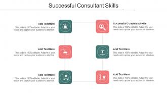 Successful Consultant Skills Ppt Powerpoint Presentation Inspiration Cpb
