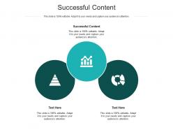 Successful content ppt powerpoint presentation outline skills cpb