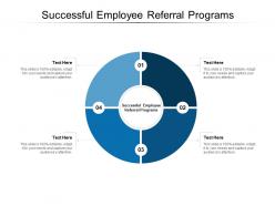Successful employee referral programs ppt powerpoint presentation file aids cpb