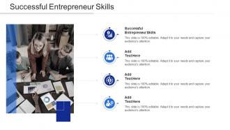 Successful Entrepreneur Skills In Powerpoint And Google Slides Cpb
