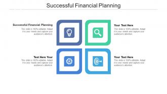 Successful financial planning ppt powerpoint presentation show file formats cpb
