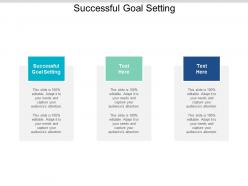 Successful goal setting ppt powerpoint presentation summary examples cpb
