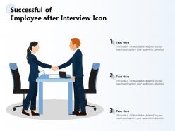 Successful of employee after interview icon