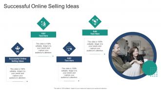 Successful Online Selling Ideas In Powerpoint And Google Slides Cpb