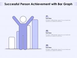 Successful person achievement with bar graph
