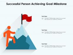 Successful person achieving goal milestone