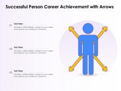 Successful person career achievement with arrows