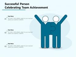 Successful person celebrating team achievement