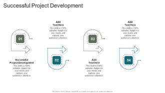 Successful Project Development In Powerpoint And Google Slides Cpb
