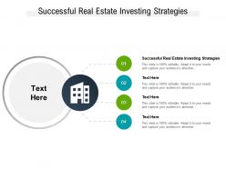 Successful real estate investing strategies ppt powerpoint presentation model format ideas cpb