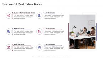 Successful Real Estate Rates In Powerpoint And Google Slides Cpb