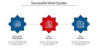 Successful Work Quotes Ppt Powerpoint Presentation Professional Icons Cpb