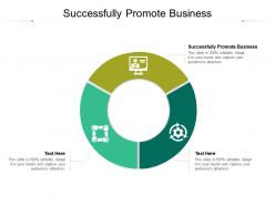 Successfully promote business ppt powerpoint presentation show professional cpb