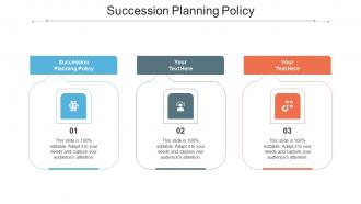 Succession Planning Policy Ppt Powerpoint Presentation Professional Example Cpb