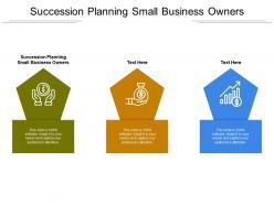 Succession planning small business owners ppt powerpoint presentation model example cpb