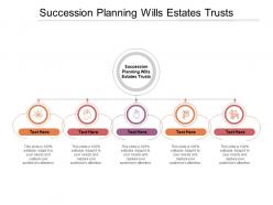 Succession planning wills estates trusts ppt powerpoint presentation icon deck cpb