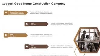 Suggest Good Name Construction Company In Powerpoint And Google Slides Cpb