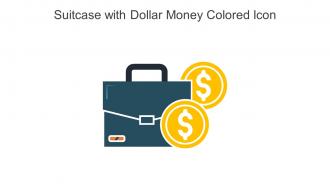 Suitcase With Dollar Money Colored Icon In Powerpoint Pptx Png And Editable Eps Format