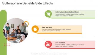 Sulforaphane Benefits Side Effects In Powerpoint And Google Slides Cpb