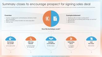 Summary Closes To Encourage Prospect For Signing Sales Deal Top Sales Closing Techniques SA SS