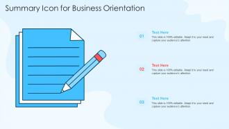 Summary Icon For Business Orientation In Powerpoint And Google Slides
