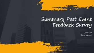 Summary Post Event Feedback Survey PPT Example AT