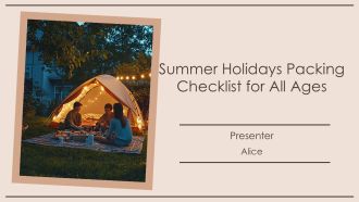 Summer Holidays Packing Checklist For All Ages PPT Summary AT