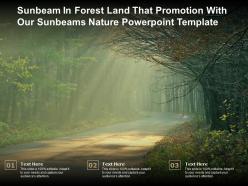 Sunbeam in forest land that promotion with our sunbeams nature powerpoint template