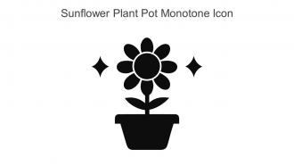 Sunflower Plant Pot Monotone Icon In Powerpoint Pptx Png And Editable Eps Format