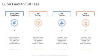 Super Fund Annual Fees In Powerpoint And Google Slides Cpb