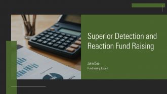 Superior Detection And Reaction Fund Raising PPT Presentation ACP