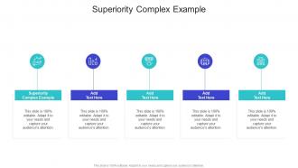 Superiority Complex Example In Powerpoint And Google Slides Cpb