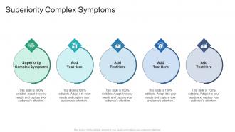 Superiority Complex Symptoms In Powerpoint And Google Slides Cpb