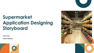 Supermarket Application Designing Storyboard PPT Template ST AI