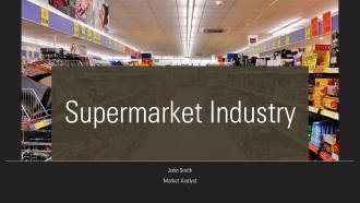 Supermarket Industry PPT Information ACP